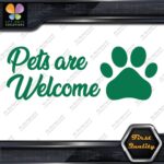 Pets Are Welcome Door Sign Message Stores Restaurant Shops Decals Stickers Vinyl