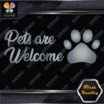 Pets Are Welcome Door Sign Message Stores Restaurant Shops Decals Stickers Vinyl - Image 18