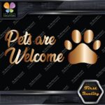 Pets Are Welcome Door Sign Message Stores Restaurant Shops Decals Stickers Vinyl - Image 19