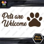 Pets Are Welcome Door Sign Message Stores Restaurant Shops Decals Stickers Vinyl - Image 24