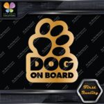 Dog On Board Paw Print Hollow Dogs Animal Love Sign Decals Stickers Vinyl - Image 17