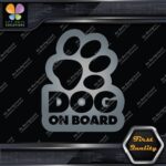 Dog On Board Paw Print Hollow Dogs Animal Love Sign Decals Stickers Vinyl - Image 18