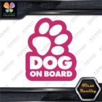 Dog On Board Paw Print Hollow Dogs Animal Love Sign Decals Stickers Vinyl - Image 20
