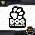 Dog On Board Paw Print Hollow Dogs Animal Love Sign Decals Stickers Vinyl - Image 3