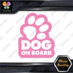 Dog On Board Paw Print Hollow Dogs Animal Love Sign Decals Stickers Vinyl - Image 21