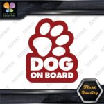 Dog On Board Paw Print Hollow Dogs Animal Love Sign Decals Stickers Vinyl - Image 9