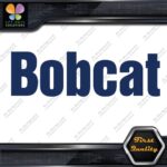 Compatible Bobcat Name Only Logo Loaders Machinery Vinyl Decals Stickers - Image 13