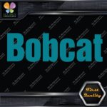 Compatible Bobcat Name Only Logo Loaders Machinery Vinyl Decals Stickers - Image 14