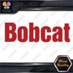 Compatible Bobcat Name Only Logo Loaders Machinery Vinyl Decals Stickers - Image 9