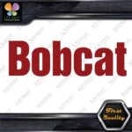 Compatible Bobcat Name Only Logo Loaders Machinery Vinyl Decals Stickers - Image 10