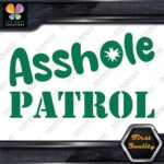A-Hole Patrol JDM Funny Quote Tuning Racing Cars Decals Stickers Vinyl - Image 15