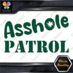 A-Hole Patrol JDM Funny Quote Tuning Racing Cars Decals Stickers Vinyl - Image 16