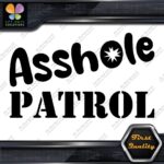 A-Hole Patrol JDM Funny Quote Tuning Racing Cars Decals Stickers Vinyl - Image 3