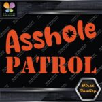 A-Hole Patrol JDM Funny Quote Tuning Racing Cars Decals Stickers Vinyl - Image 8