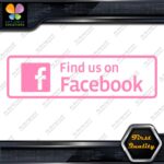 Find Us on Facebook Sign Written Message Logo Vinyl Decals Stickers - Image 19